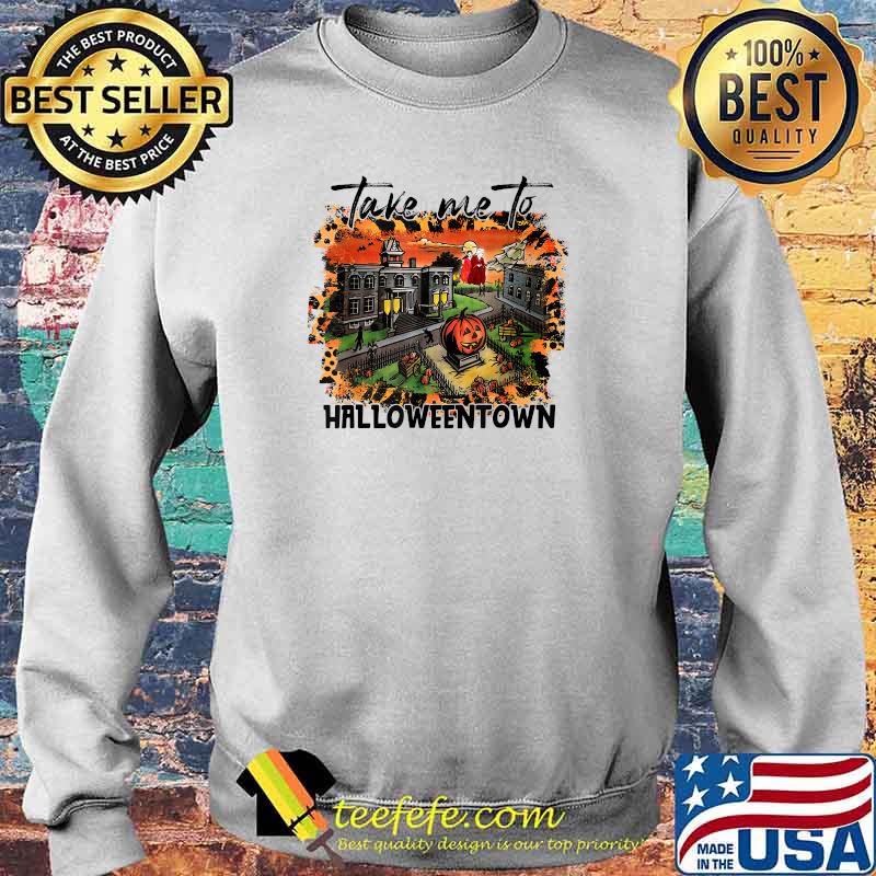 Take Me To Halloweentown & Chill Leopard Halloween Costume T-Shirt Sweater Take Me To Halloweentown & Chill Leopard Halloween Costume T-Shirt Sweater