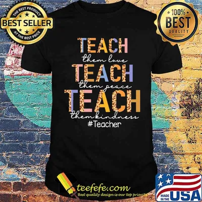 Teach Them Love Teach Them Peace Teach Them Kindness Lepoard Shirt