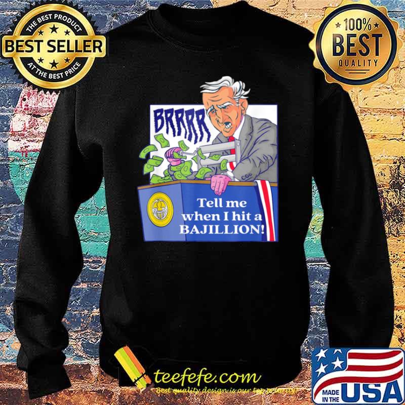 Tell Me When I Hit A Bajillion Biden Lied s Sweater Tell Me When I Hit A Bajillion Biden Lied s Sweater