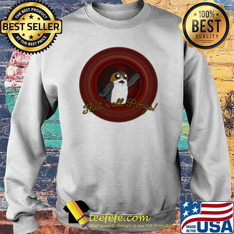 Thats all Porgs s Sweater Thats all Porgs s Sweater