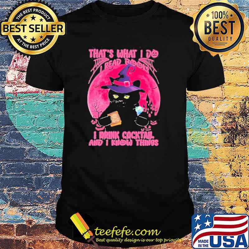 That’s What I Do I Read Books I Drink Cocktail And I Know Things Black Cat Pink Moon Happy Halloween shirt