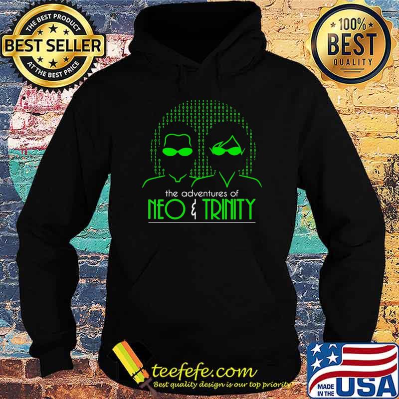 The adventures of Neo and Trinity s Hoodie The adventures of Neo and Trinity s Hoodie