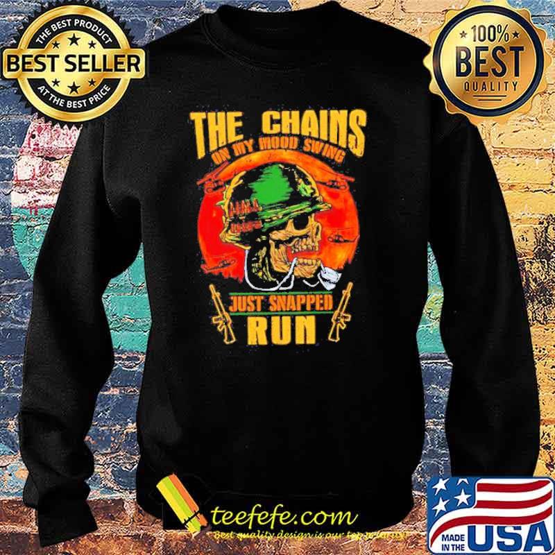 The chains on my mood swing just snapped run skull blood moon s Sweater The chains on my mood swing just snapped run skull blood moon s Sweater