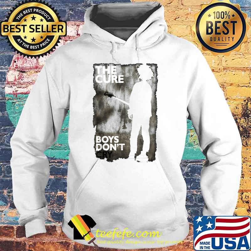 The Cures Boys Dont Cry T-Shirt Hoodie The Cures Boys Dont Cry T-Shirt Hoodie