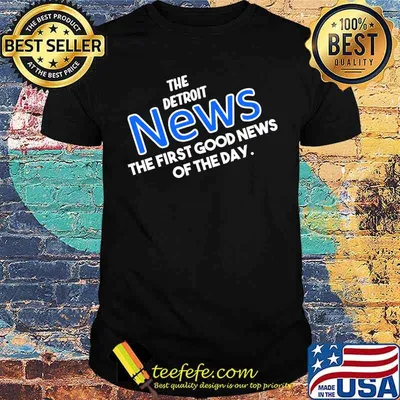 The Detroit News Baseball the first good news of the day shirt