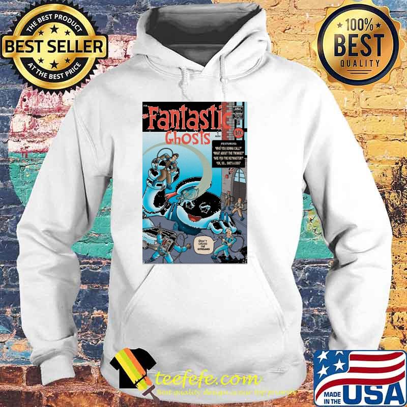 The fantastic Ghosts Shirt Hoodie The fantastic Ghosts Shirt Hoodie