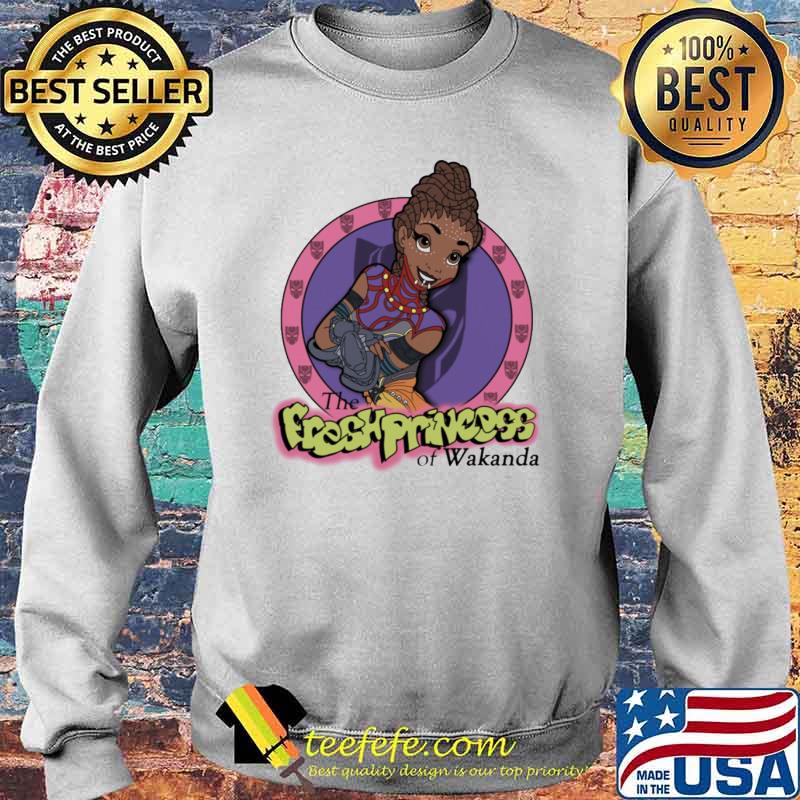 The Fresh Princess Of Wakanda Shirt Sweater The Fresh Princess Of Wakanda Shirt Sweater