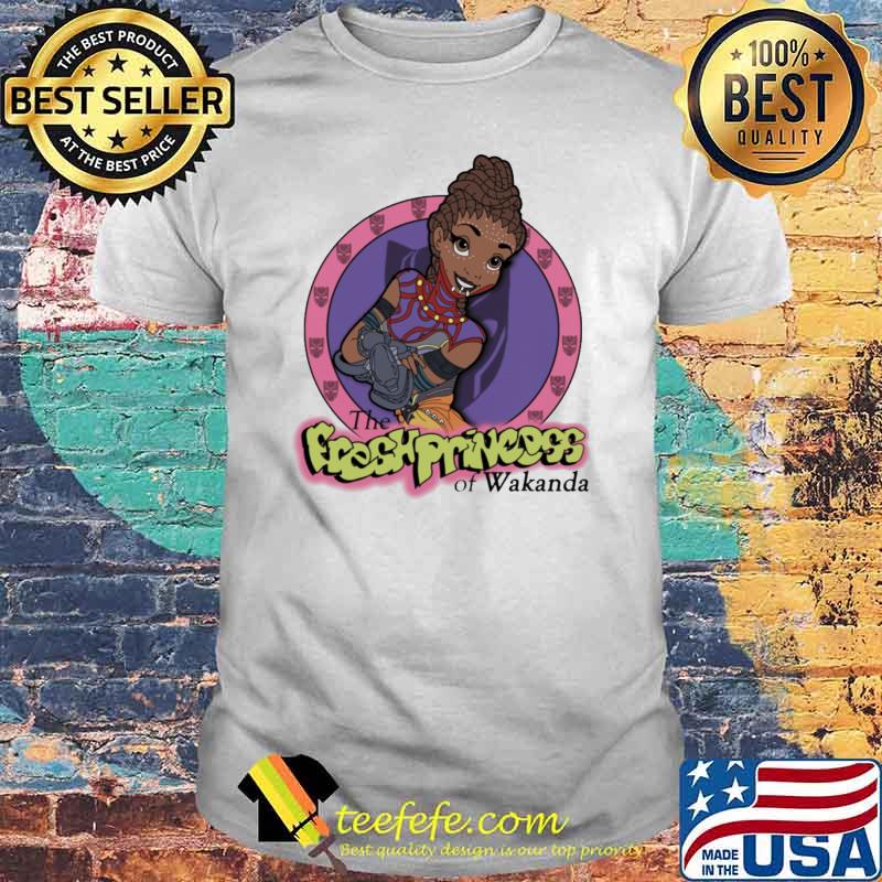 The Fresh Princess Of Wakanda Shirt