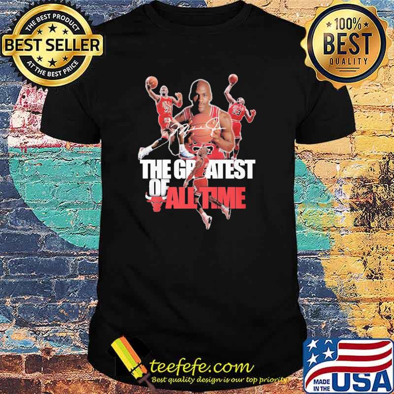 The gratest of all time signature Michael Jordan shirt