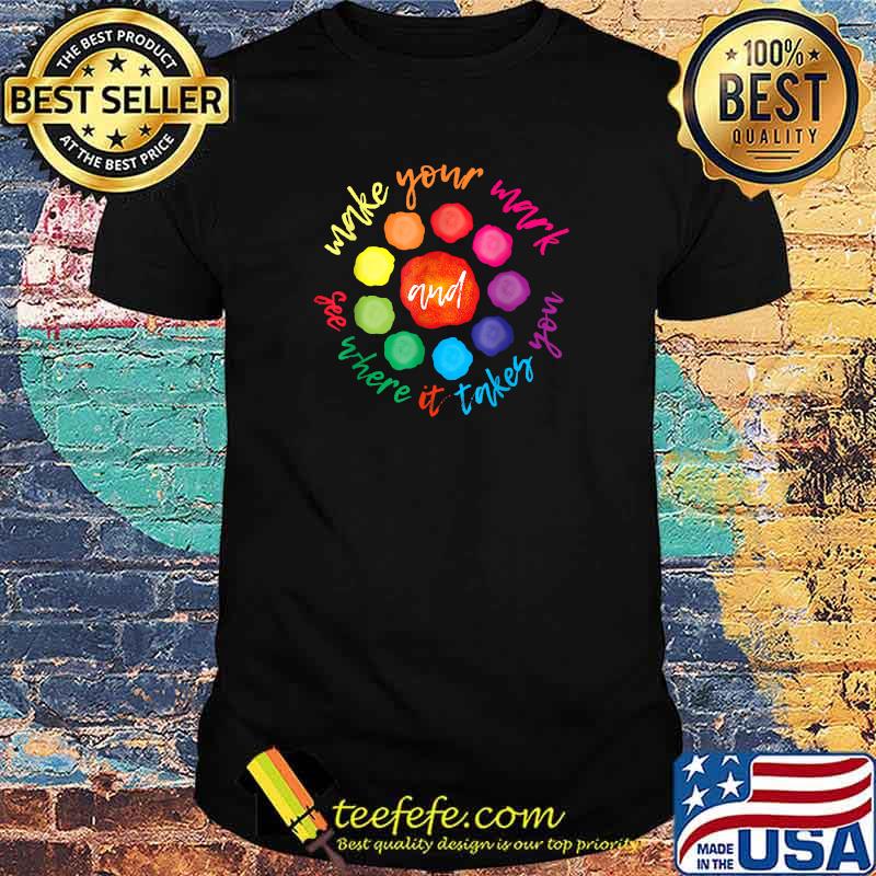 The International Dot Day 2021 Plante Make Your Mark T-Shirt
