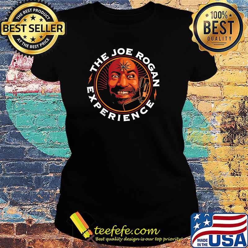 THe Joe Rogans Experience T-Shirt Ladies tee THe Joe Rogans Experience T-Shirt Ladies tee