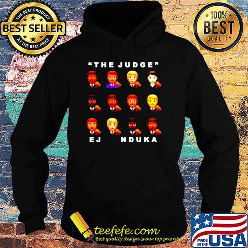 The Judge EJ Nduka s Hoodie The Judge EJ Nduka s Hoodie