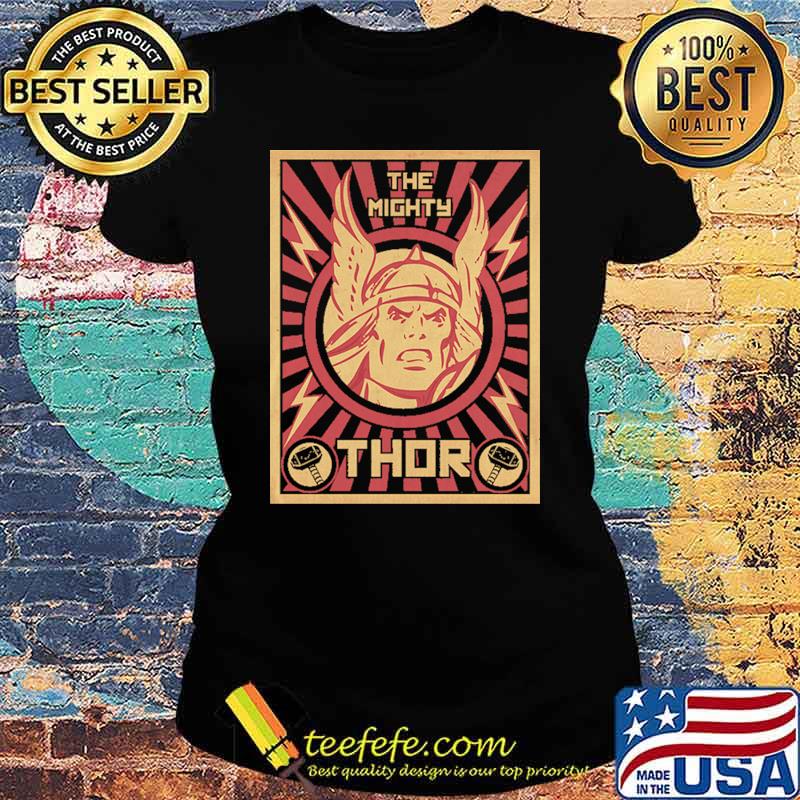 The Mighty Propaganda Thor Shirt Ladies tee The Mighty Propaganda Thor Shirt Ladies tee