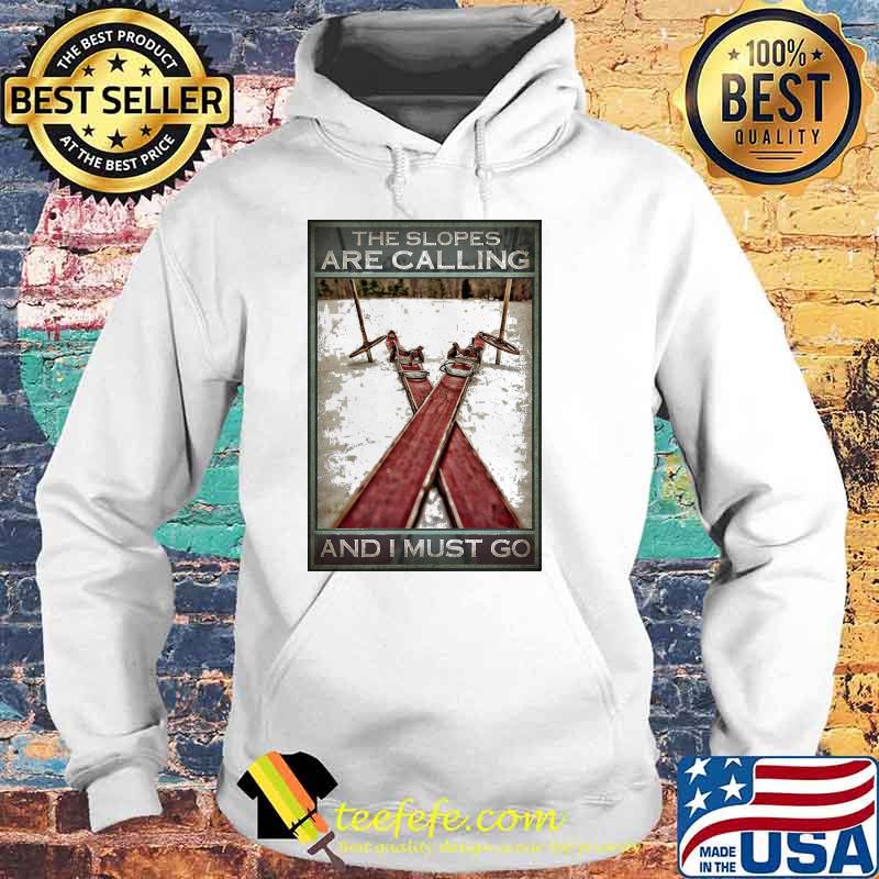 The Mountains Are Calling And I Must Go Vertical Poster Shirt Hoodie The Mountains Are Calling And I Must Go Vertical Poster Shirt Hoodie