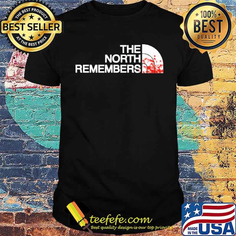 The North Remembers Shirt