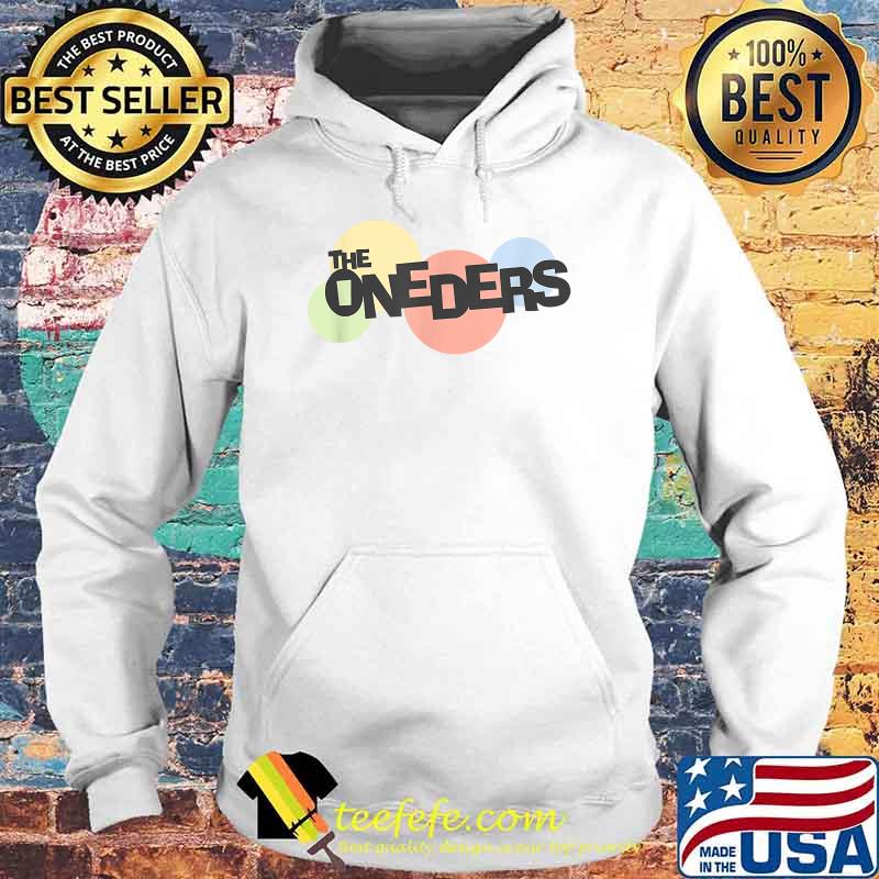 The Oneders T-Shirt Hoodie The Oneders T-Shirt Hoodie