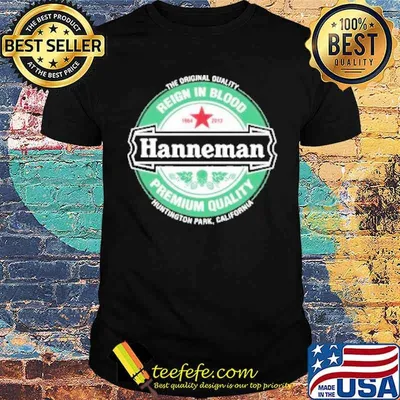 The Original Quality Reign In Blood Hanneman Premium Quality Huntington Park California Shirt