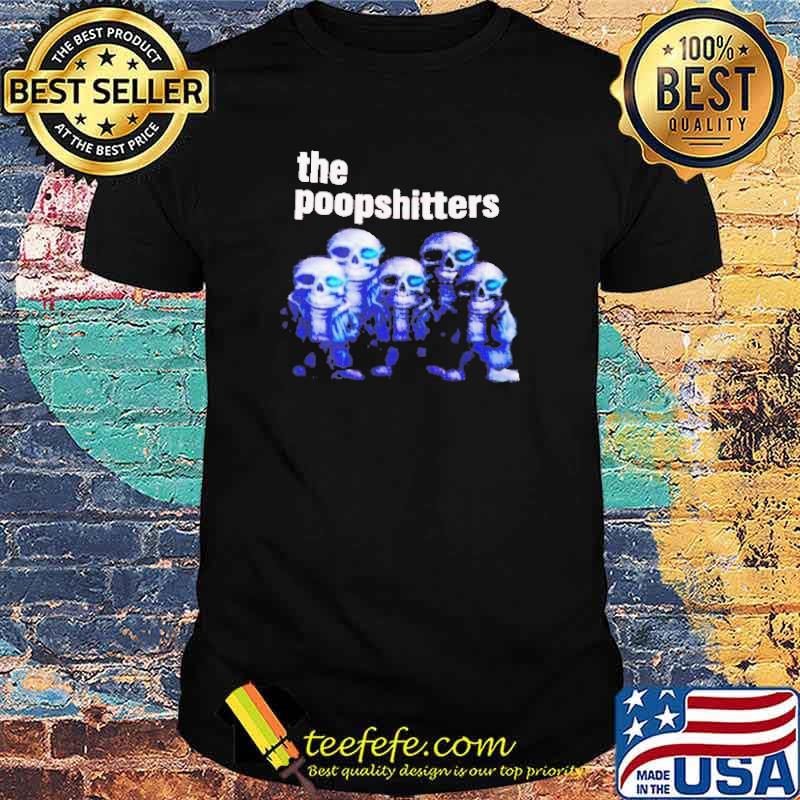 The Poopshitters The Poopshitters Meme shirt