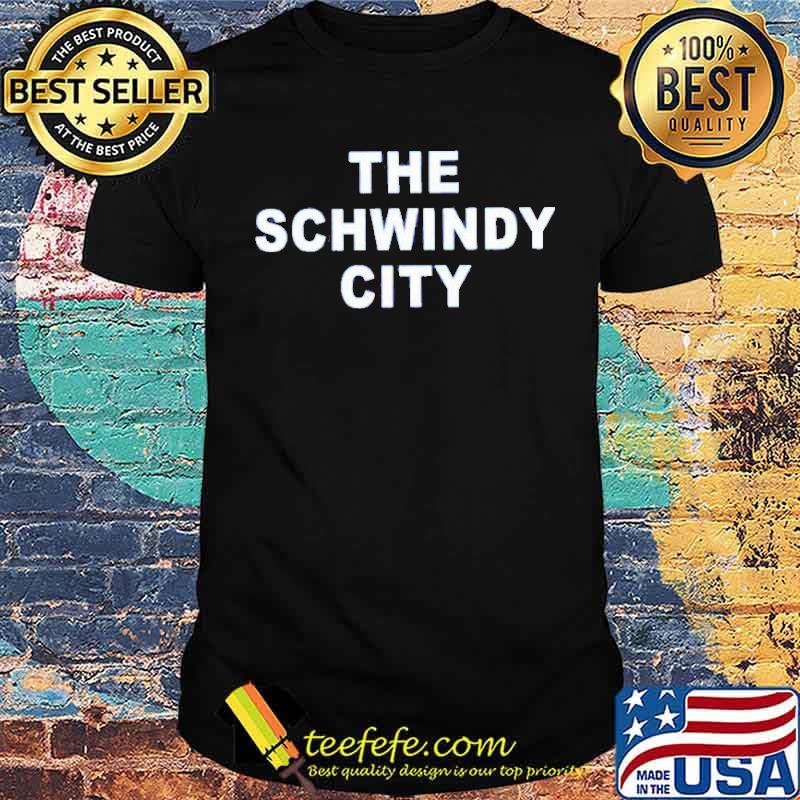 The Schwindy city strikes again shirt The Schwindy city strikes again shirt