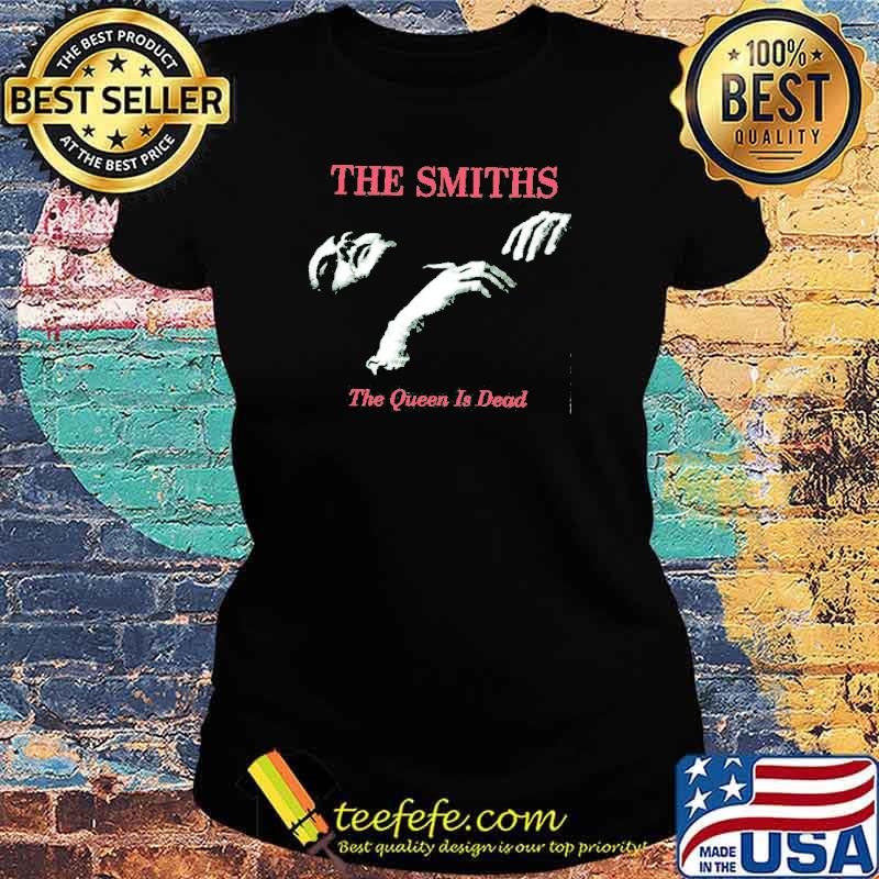 The smiths the queen is dead s Ladies tee The smiths the queen is dead s Ladies tee