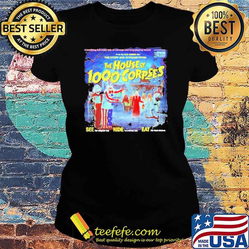 The sounds of the house of 1000 corpses Halloween s Ladies tee The sounds of the house of 1000 corpses Halloween s Ladies tee