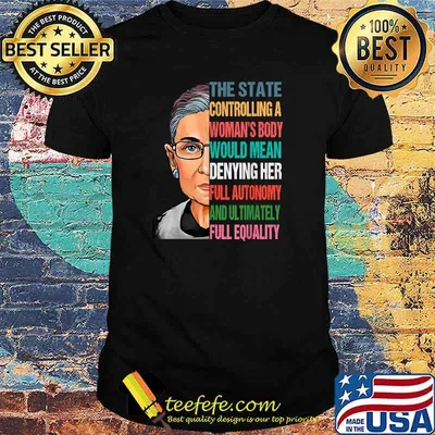 The State Controlling A Woman's Body Would Mean Denying Her Full Autonomy And Ultimately Full Equality Vintage T-Shirt