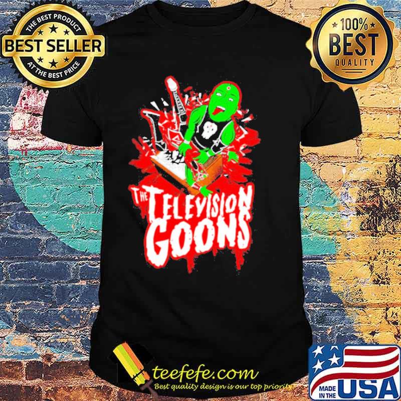 The Television GoonsLos Ben Dejos shirt