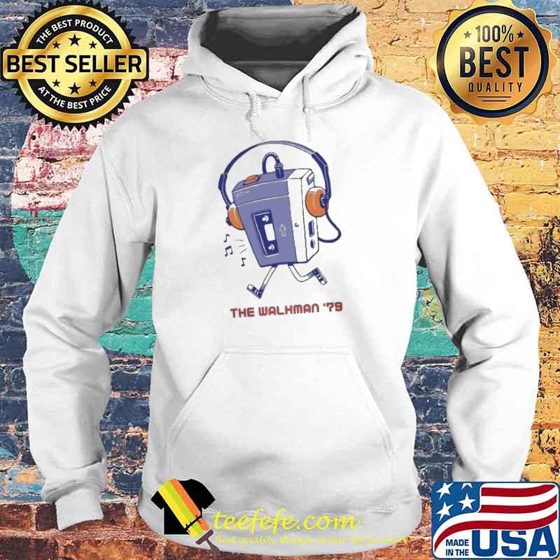 The Walk Man Sterio Shirt Hoodie The Walk Man Sterio Shirt Hoodie