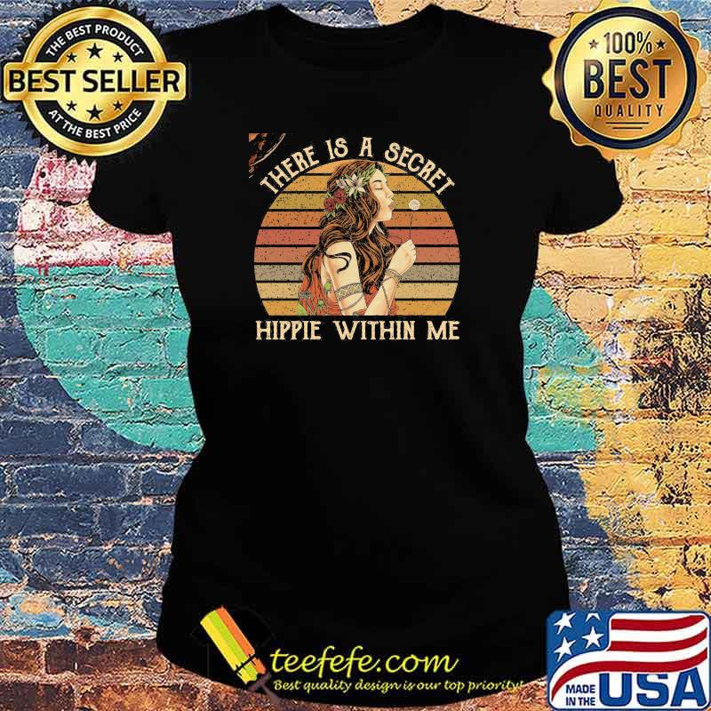 There is a secret hippie within me vintage s Ladies tee There is a secret hippie within me vintage s Ladies tee