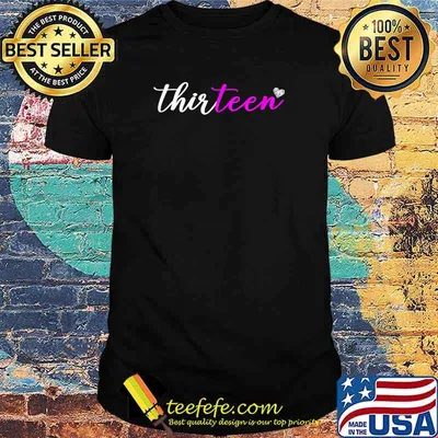 Thirteen T-Shirt