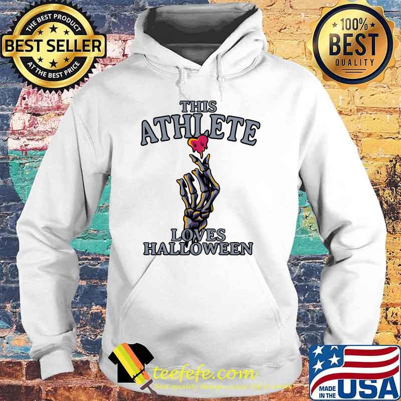 This Athlete Loves Halloween Skeleton T-Shirt Hoodie This Athlete Loves Halloween Skeleton T-Shirt Hoodie