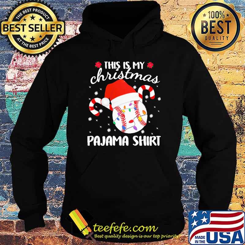 This Is My Christmas Pajama Shirt Shirt Hoodie This Is My Christmas Pajama Shirt Shirt Hoodie