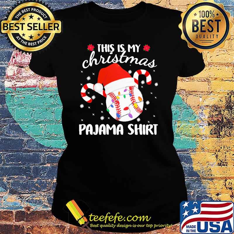 This Is My Christmas Pajama Shirt Shirt Ladies tee This Is My Christmas Pajama Shirt Shirt Ladies tee