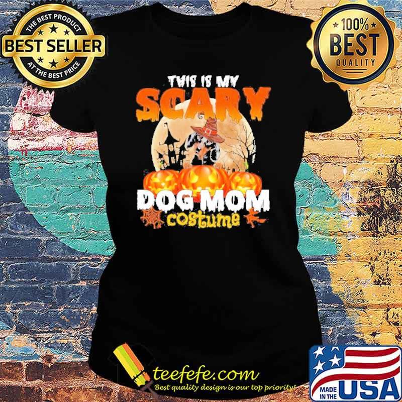 This Is My Scary Dog Mom Costume Dachshund Pumpkin Moon Happy Halloween s Ladies tee This Is My Scary Dog Mom Costume Dachshund Pumpkin Moon Happy Halloween s Ladies tee