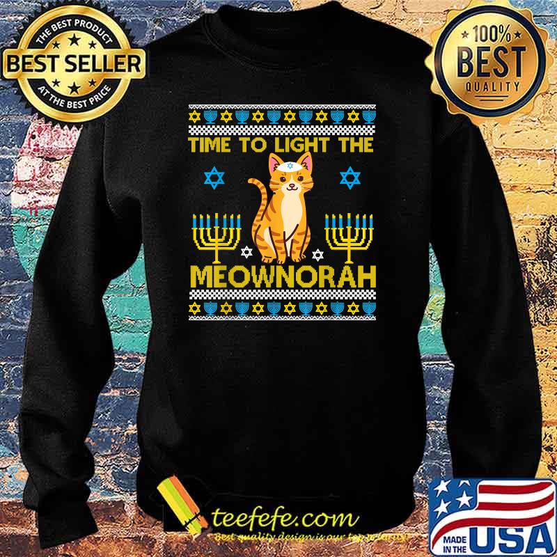 Time to Light The Meownorah Jewish Cat Menorah Lover Ugly Chanukah T-Shirt Sweater Time to Light The Meownorah Jewish Cat Menorah Lover Ugly Chanukah T-Shirt Sweater