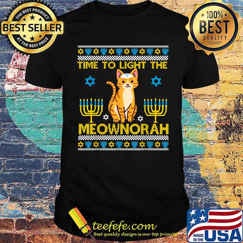 Time to Light The Meownorah Jewish Cat Menorah Lover Ugly Chanukah T-Shirt