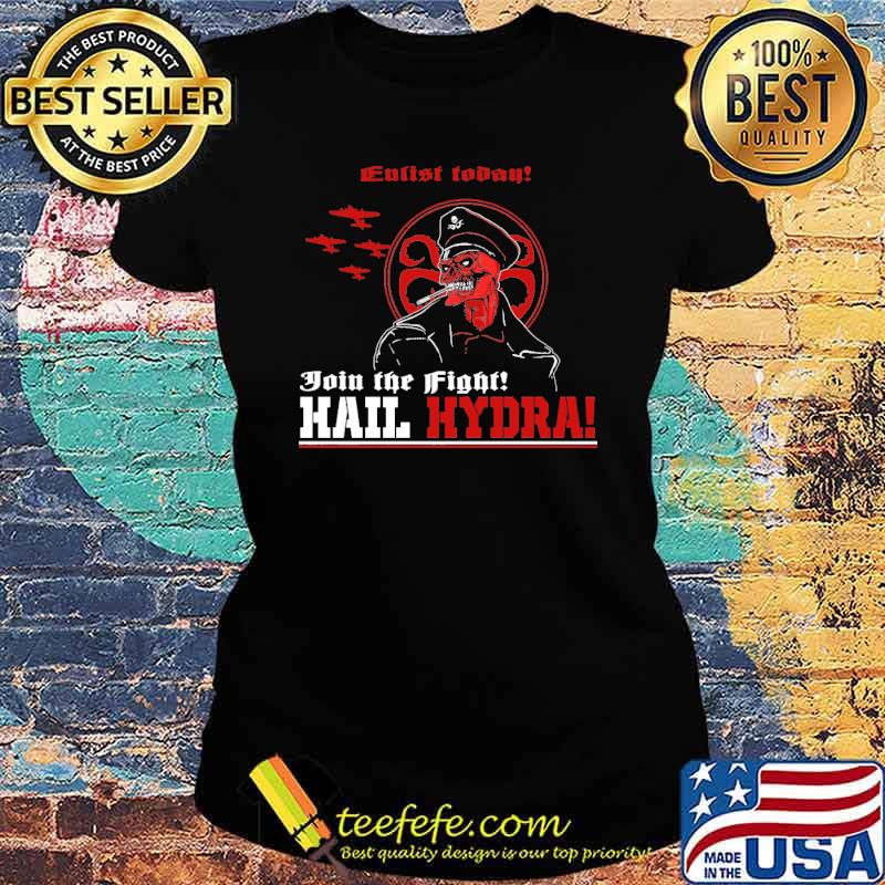 Today join the fight hail hydra s Ladies tee Today join the fight hail hydra s Ladies tee
