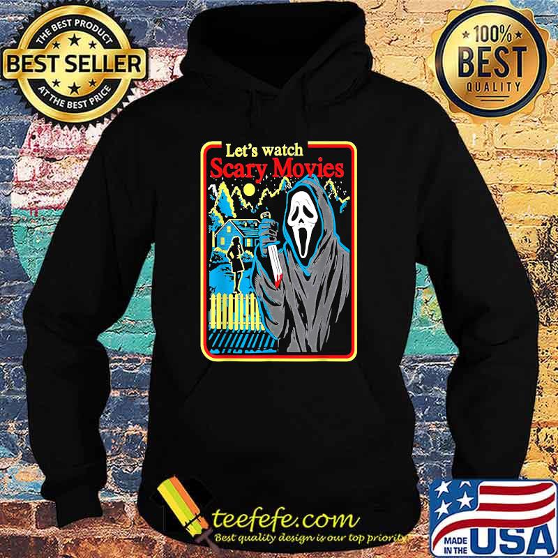 Top let's Watch Scary Movies Horror Ghost Halloween T-Shirt Hoodie Top let's Watch Scary Movies Horror Ghost Halloween T-Shirt Hoodie