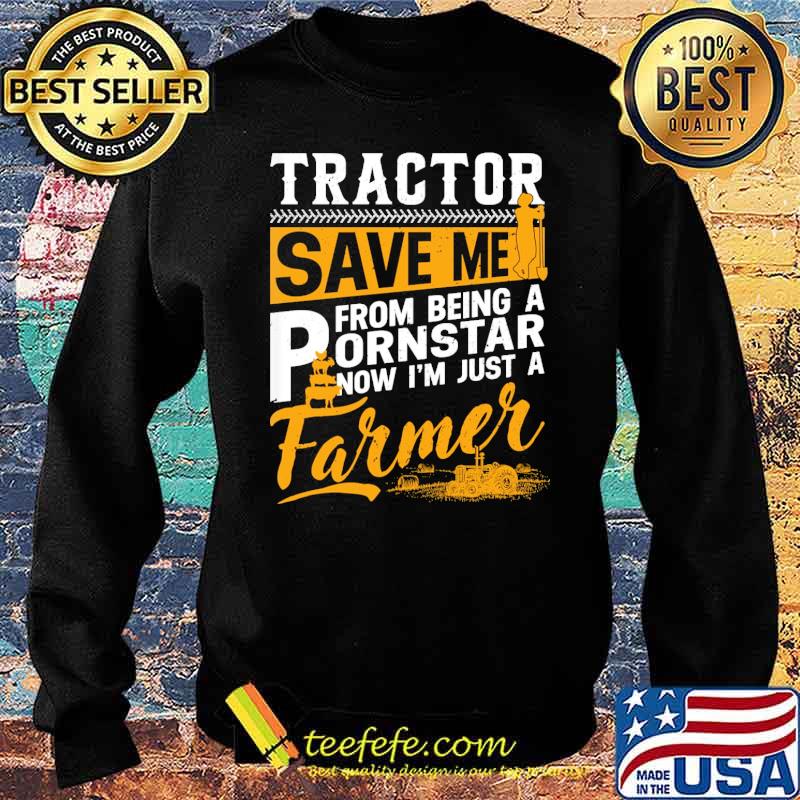 Tractor Saved Me From Being Pornstar Now I'm Just Farmer s Sweater Tractor Saved Me From Being Pornstar Now I'm Just Farmer s Sweater