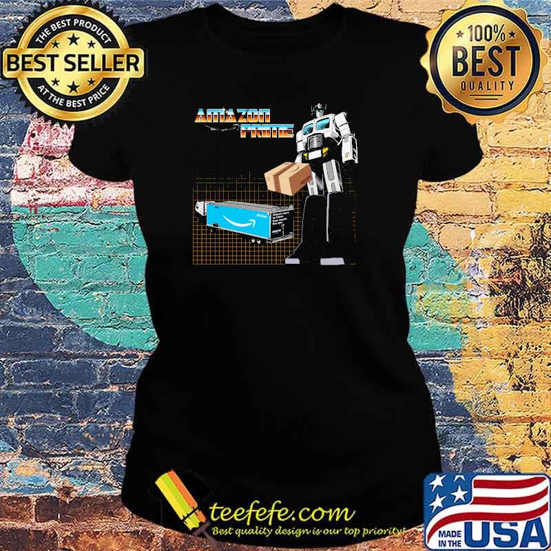 Transformers Truck Amazon Prime Shirt Ladies tee Transformers Truck Amazon Prime Shirt Ladies tee