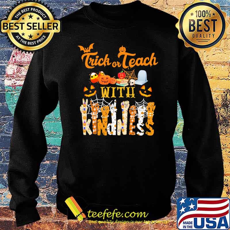 Trick or teach with kindness halloween s Sweater Trick or teach with kindness halloween s Sweater