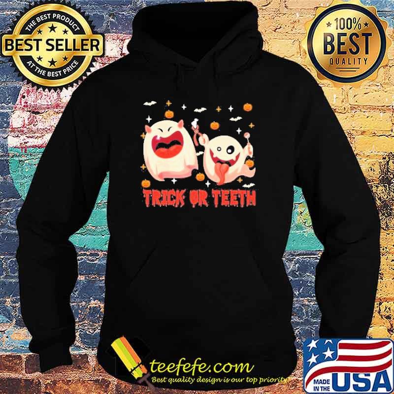 Trick Or Teeth Ghost Happy Halloween s Hoodie Trick Or Teeth Ghost Happy Halloween s Hoodie