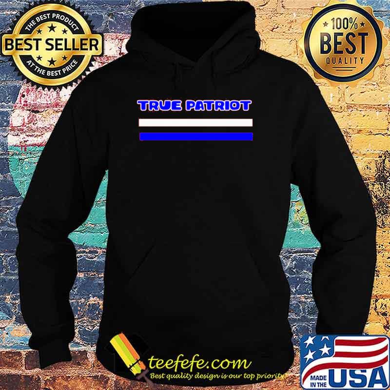 True patriot s Hoodie True patriot s Hoodie
