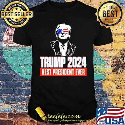 Trump 2024 best President ever Sunglasses Usa Flag Shirt