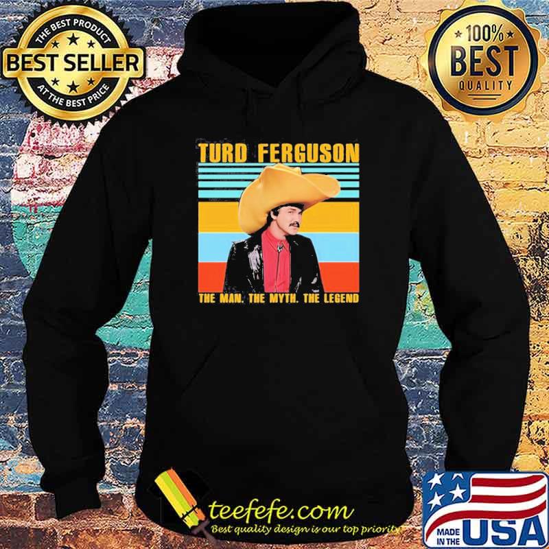 Turd Ferguson Macdonald The Man The Myth The Legend vintage s Hoodie Turd Ferguson Macdonald The Man The Myth The Legend vintage s Hoodie
