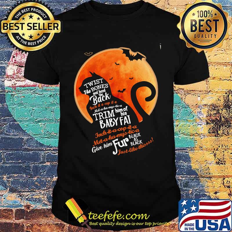 Twist The Bones And Bend The Back Cat Halloween Shirt