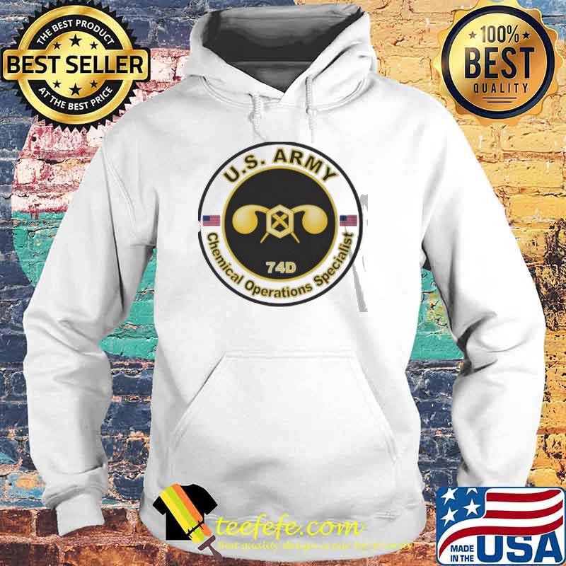 U.S Army Chemical Operations Specialist 74D s Hoodie U.S Army Chemical Operations Specialist 74D s Hoodie