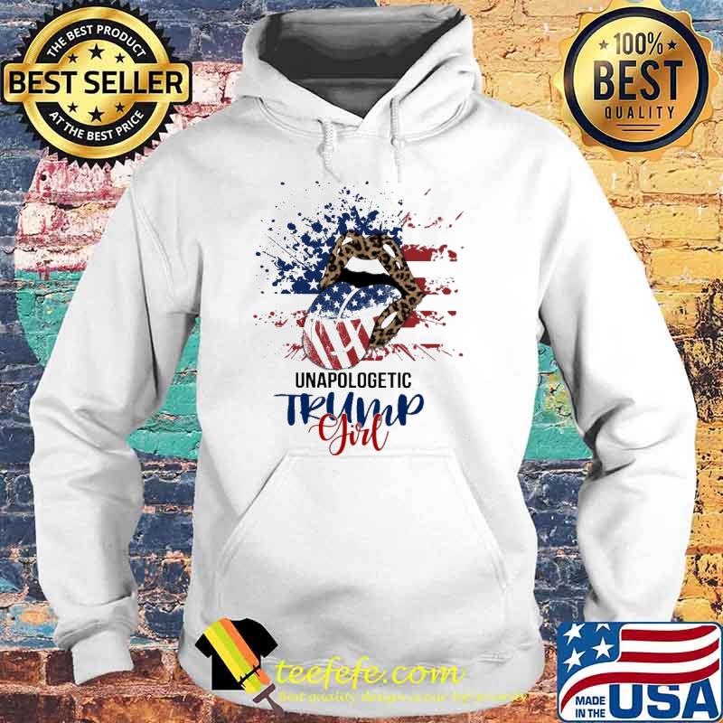 Unapologetic Trumps Girl American Flag Lip Lepoard Shirt Hoodie Unapologetic Trumps Girl American Flag Lip Lepoard Shirt Hoodie