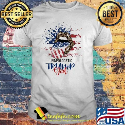 Unapologetic Trumps Girl American Flag Lip Lepoard Shirt