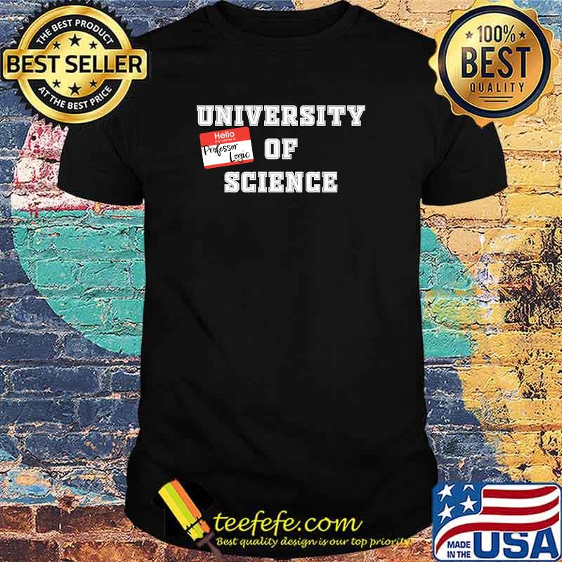University of Science Professor Logic T-Shirt